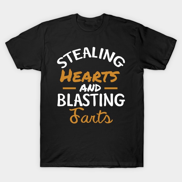 Stealing Hearts & Blasting Farts T-Shirt by pako-valor